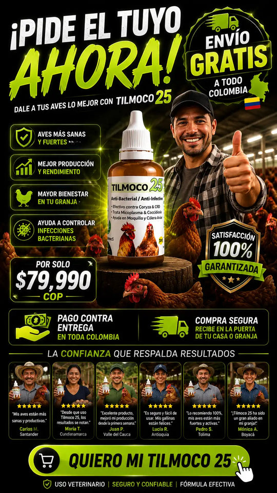 Protege la salud de tus gallinas con TILMOCO 25 + 🚚 ENVÍO GRATIS A TODO COLOMBIA