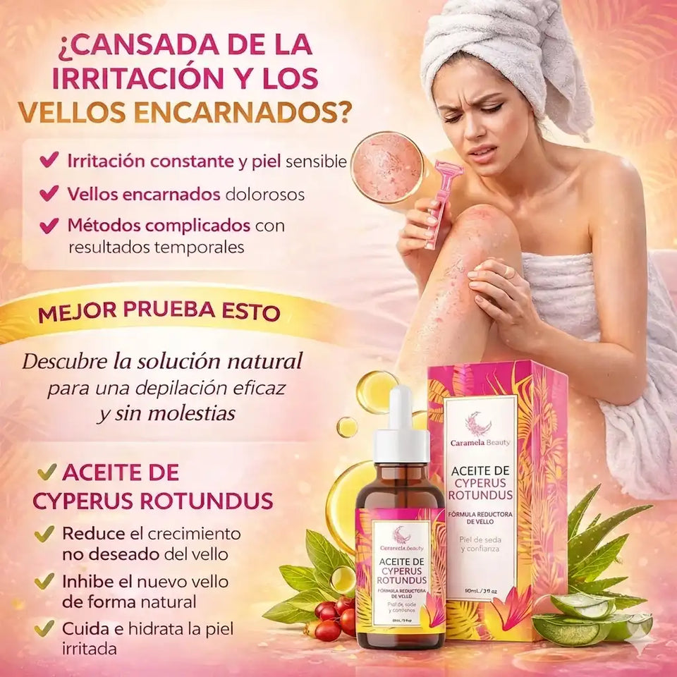 ACEITE ANTIVELLO NATURAL CIPERUS ROTUNDUS — PIEL SUAVE POR MÁS TIEMPO